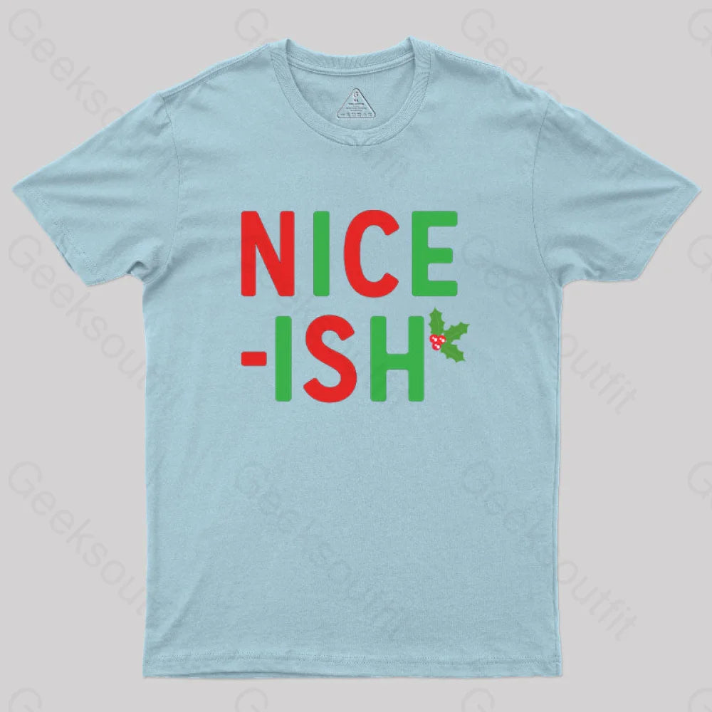 Nice-Ish Geek T-Shirt Light Blue / S