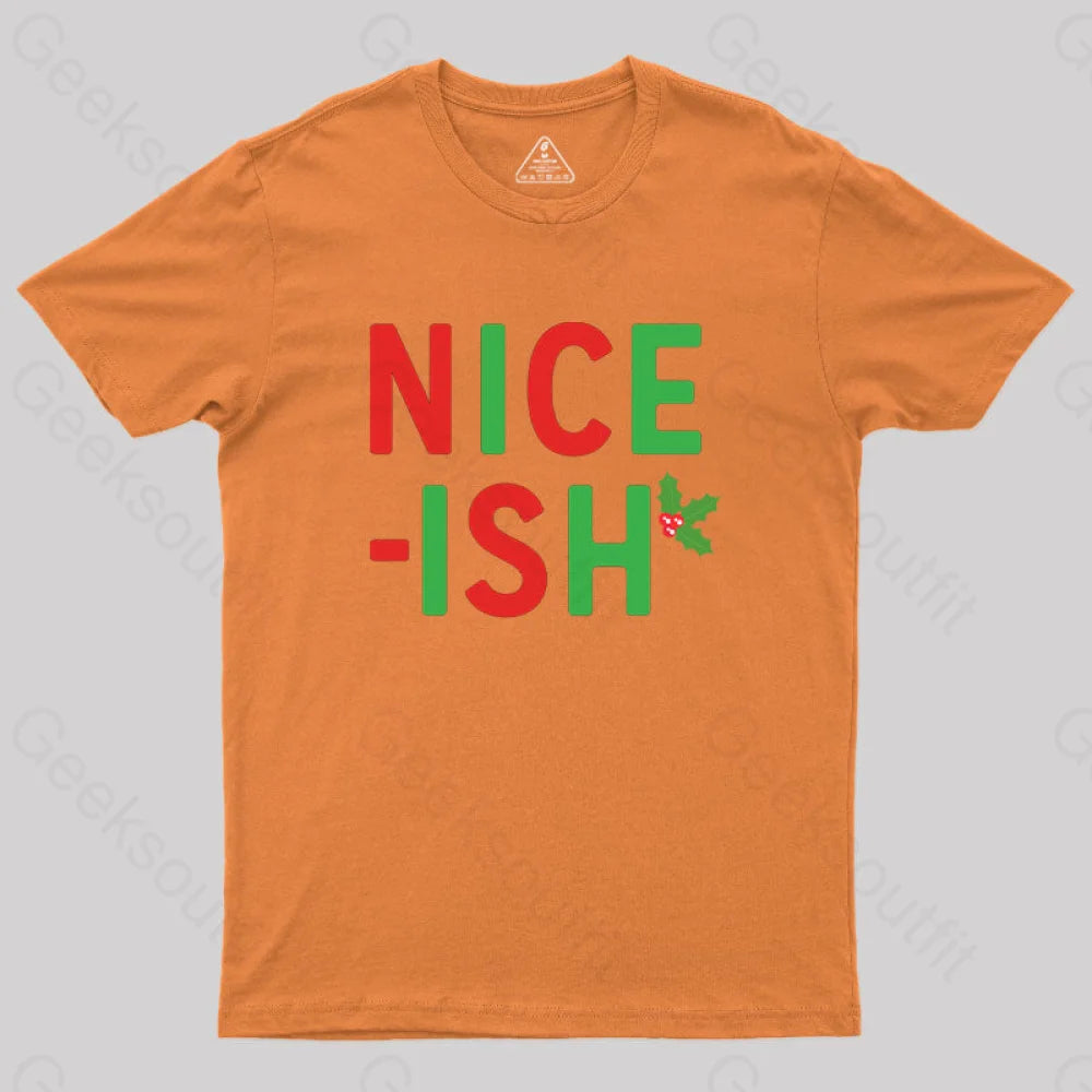 Nice-Ish Geek T-Shirt Orange / S