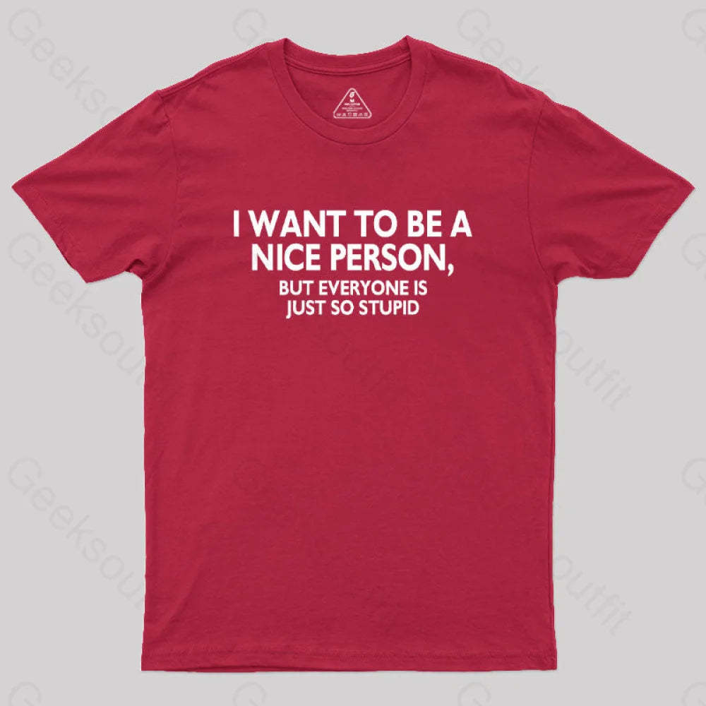 Nice Person Geek T-Shirt Red / S