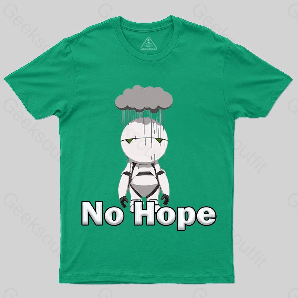 No Hope T-shirt - Geeksoutfit