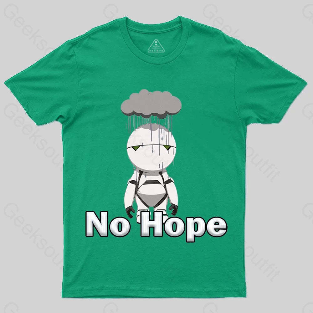 No Hope T-shirt - Geeksoutfit