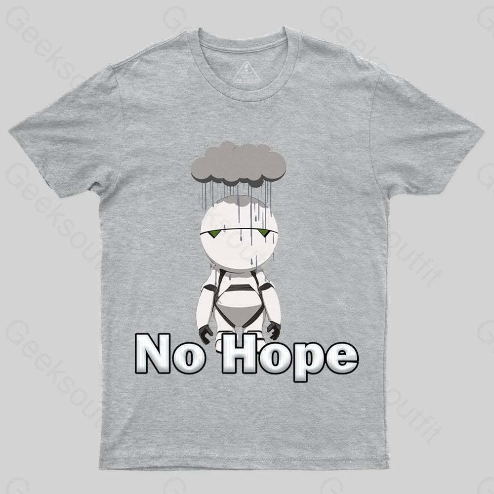 No Hope T-shirt - Geeksoutfit