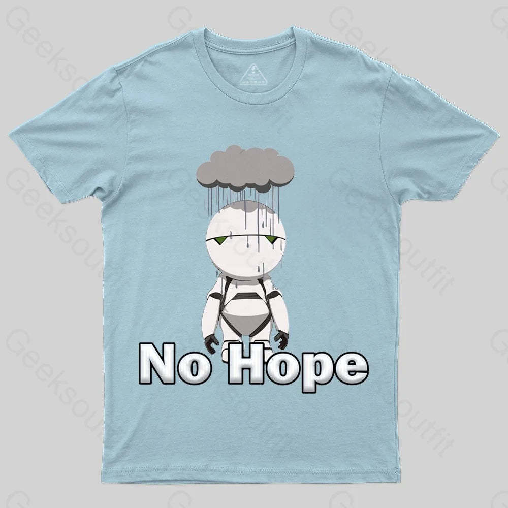 No Hope T-shirt - Geeksoutfit