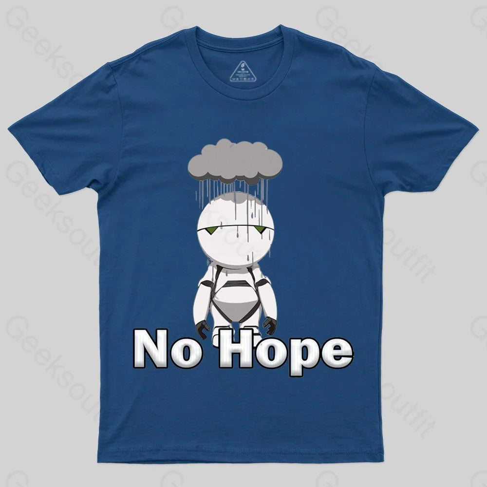 No Hope T-shirt - Geeksoutfit