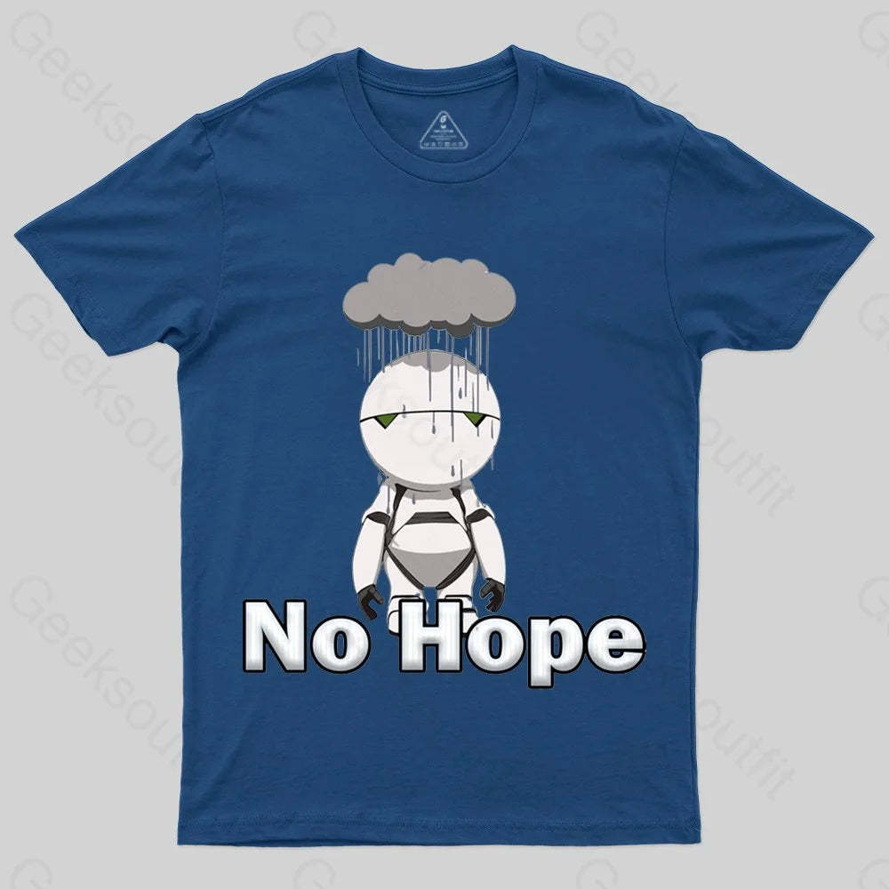 No Hope T-shirt - Geeksoutfit