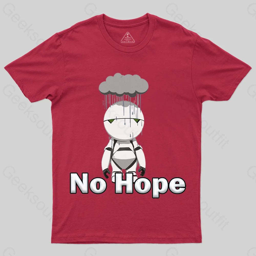 No Hope T-shirt - Geeksoutfit
