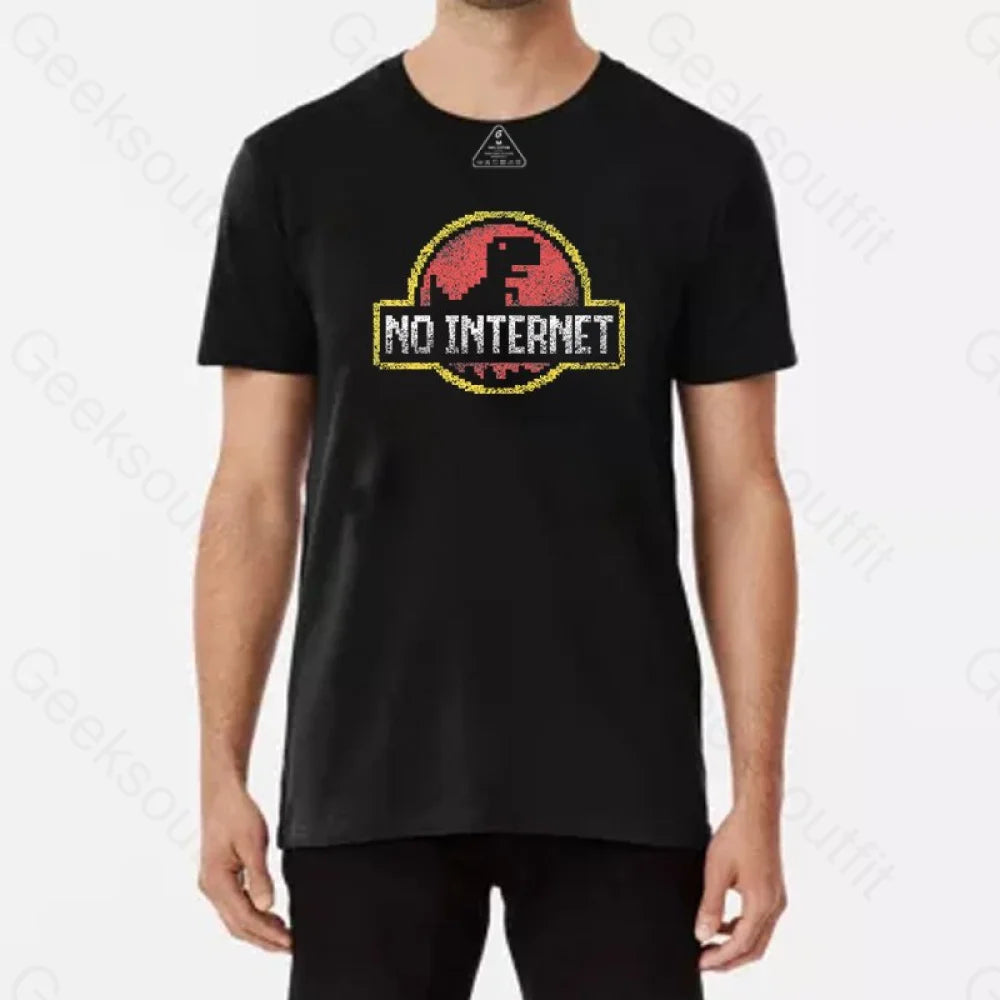 No Internet T-Shirt - Geeksoutfit