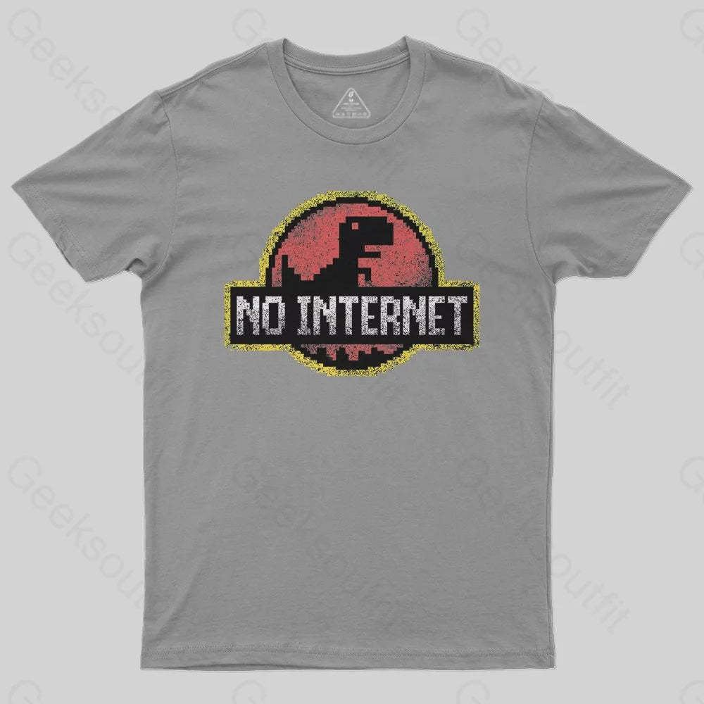 No Internet T-Shirt - Geeksoutfit