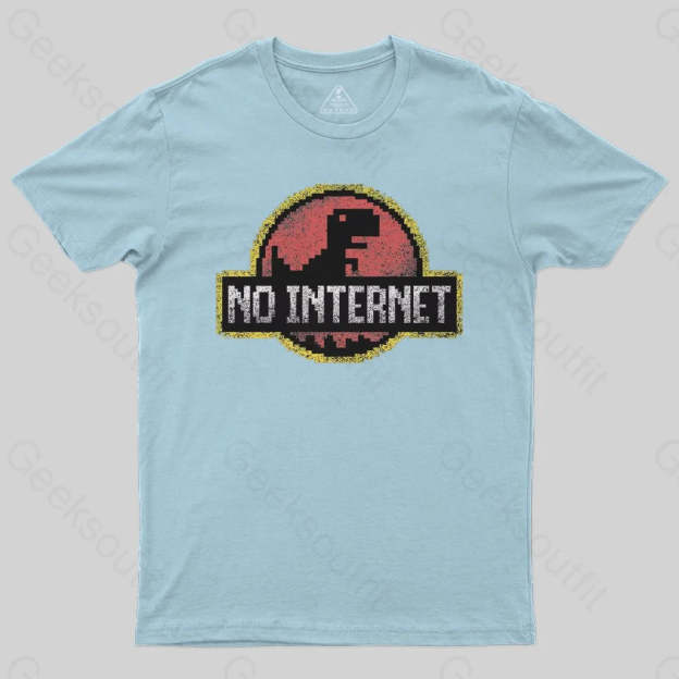 No Internet T-Shirt - Geeksoutfit