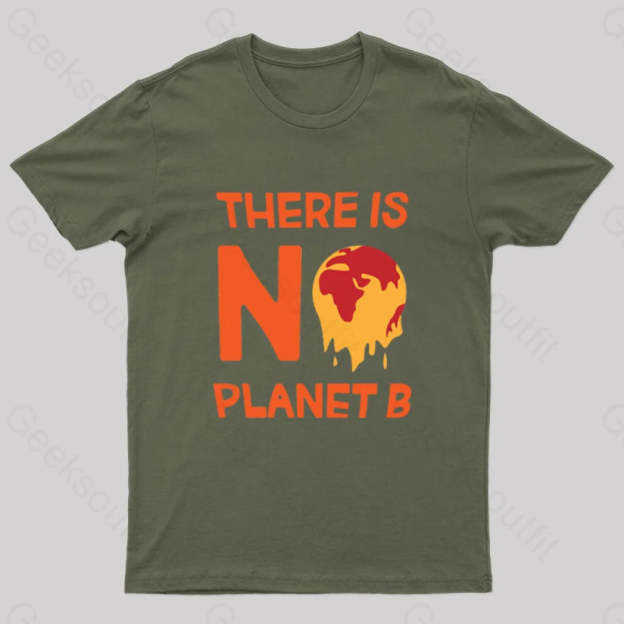 No Planet B T-Shirt Army Green / S