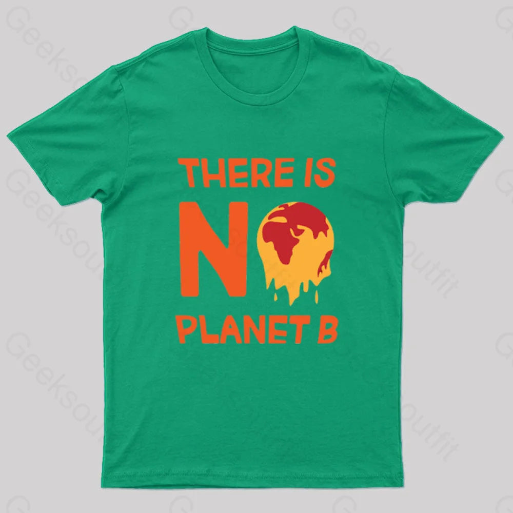 No Planet B T-Shirt Green / S