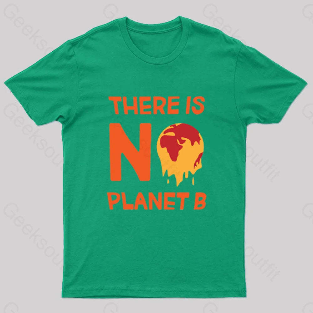 No Planet B T-Shirt Green / S