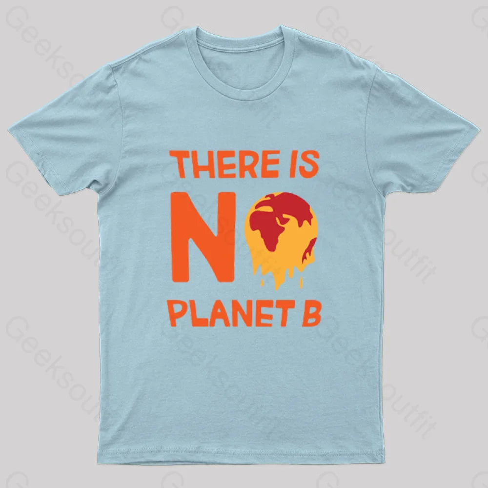 No Planet B T-Shirt Light Blue / S
