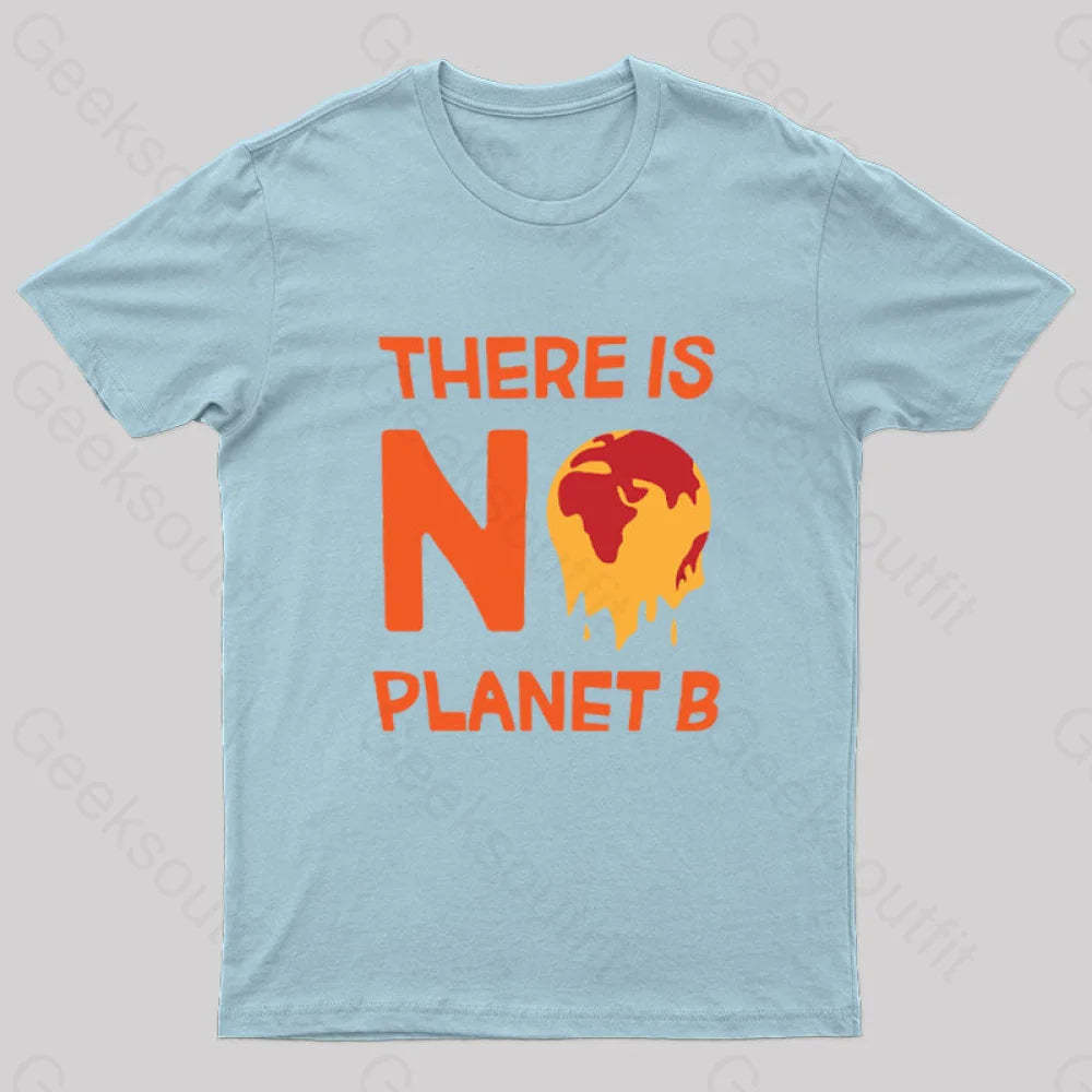 No Planet B T-Shirt Light Blue / S