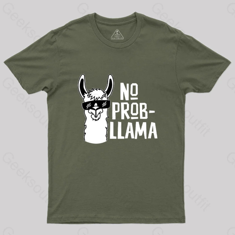 No Prob Llama T-Shirt Army Green / S
