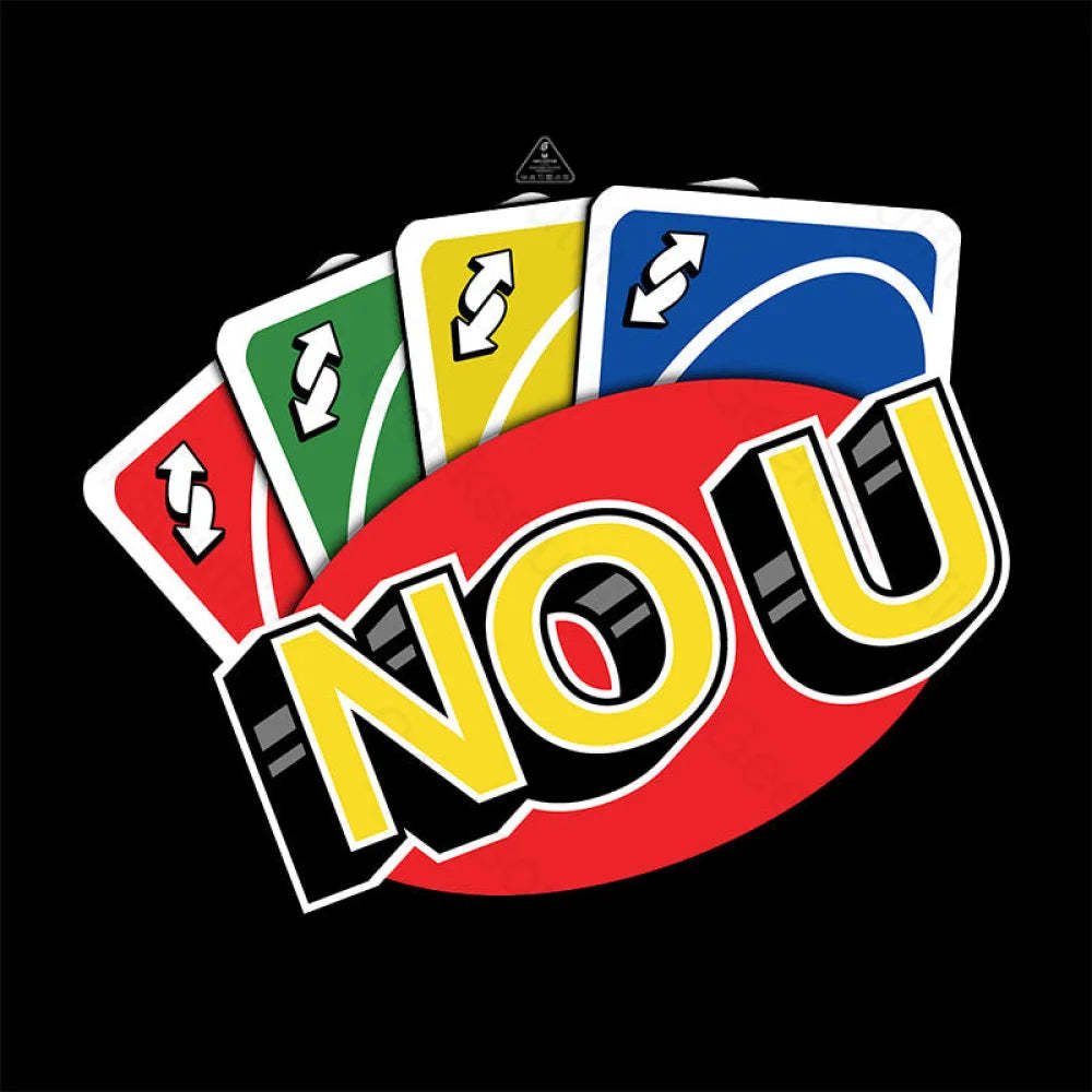 No U Funny Game T-Shirt