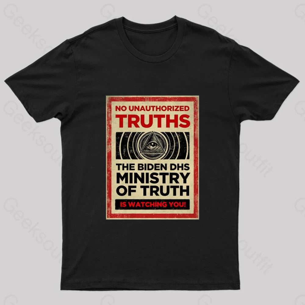 No Unauthorized Truths Geek T-Shirt Black / S