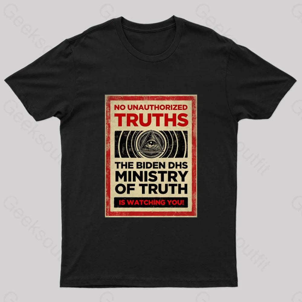 No Unauthorized Truths Geek T-Shirt Black / S