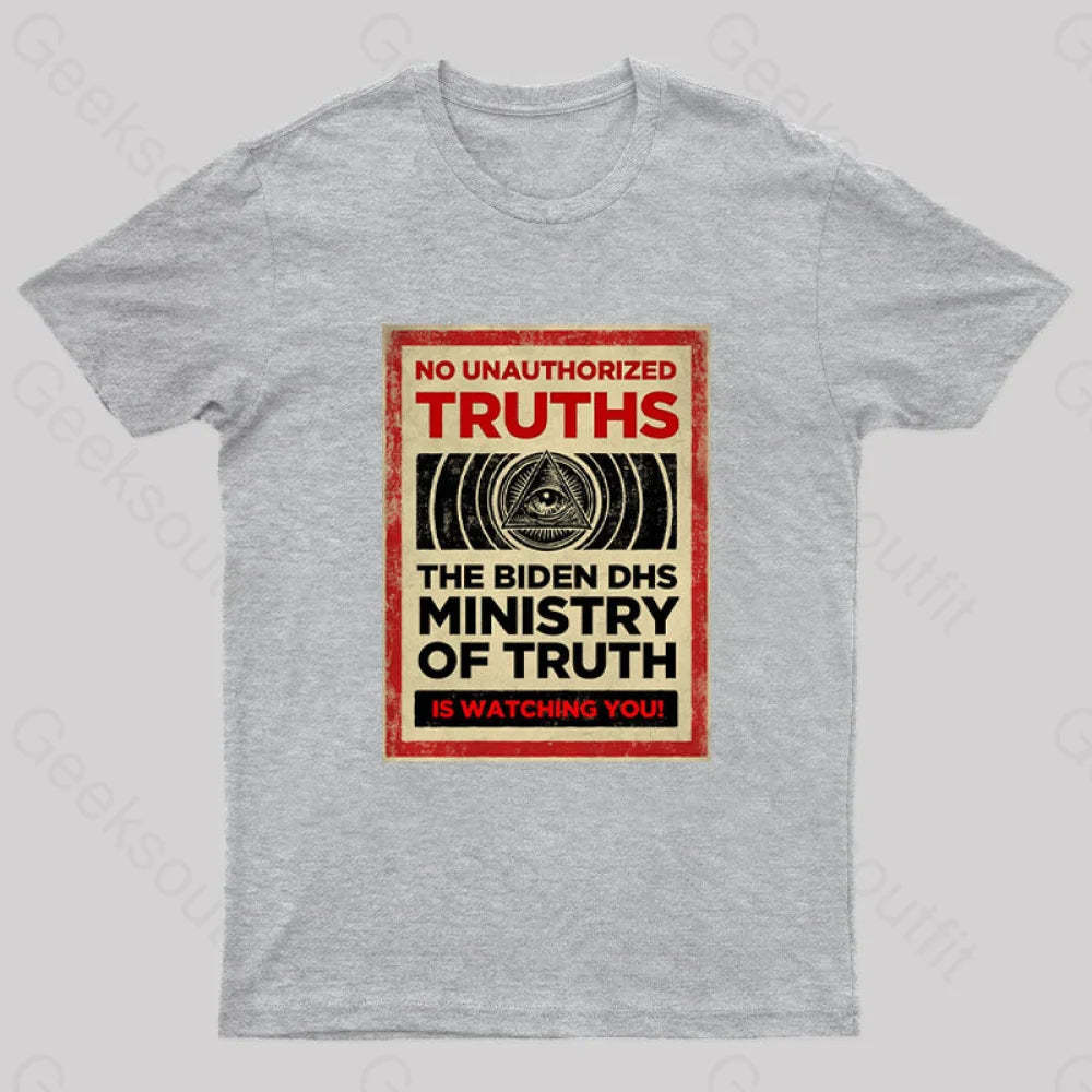 No Unauthorized Truths Nerd T-Shirt Grey / S