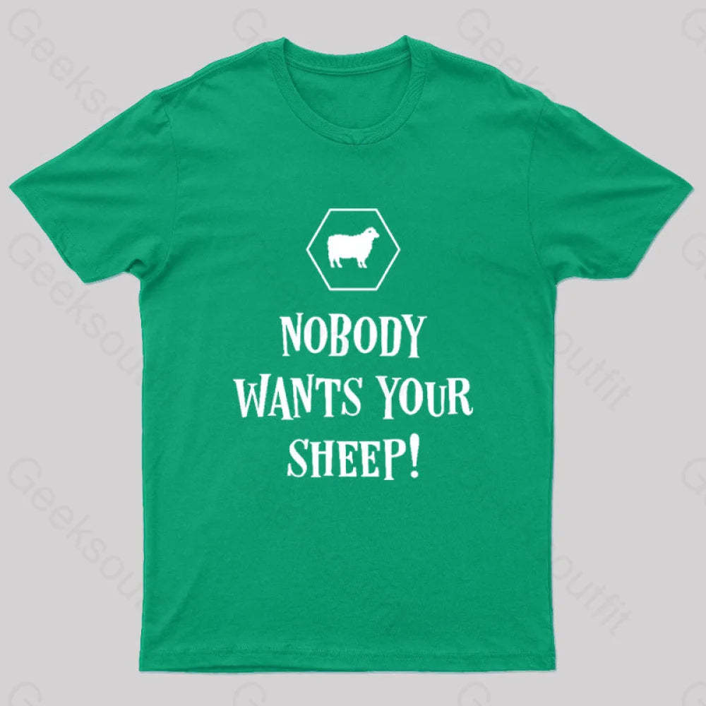 Nobody Wants Your Sheep Funny Boardgames Geek T-Shirt Green / S