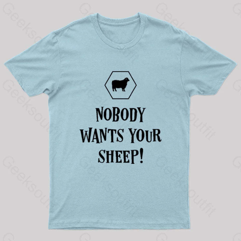 Nobody Wants Your Sheep Funny Boardgames Geek T-Shirt Light Blue / S