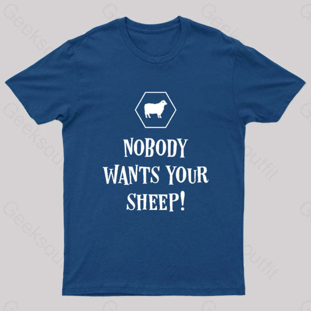 Nobody Wants Your Sheep Funny Boardgames Geek T-Shirt Navy / S