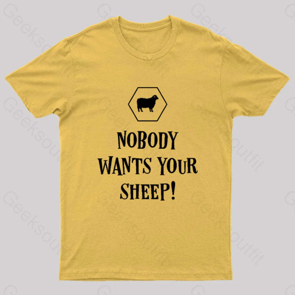 Nobody Wants Your Sheep Funny Boardgames Geek T-Shirt Yellow / S