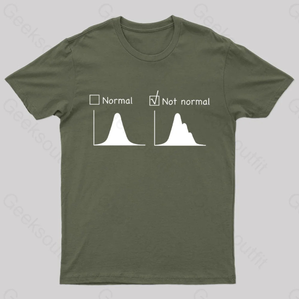Normal Vs Not Distribution Nerd T-Shirt Army Green / S