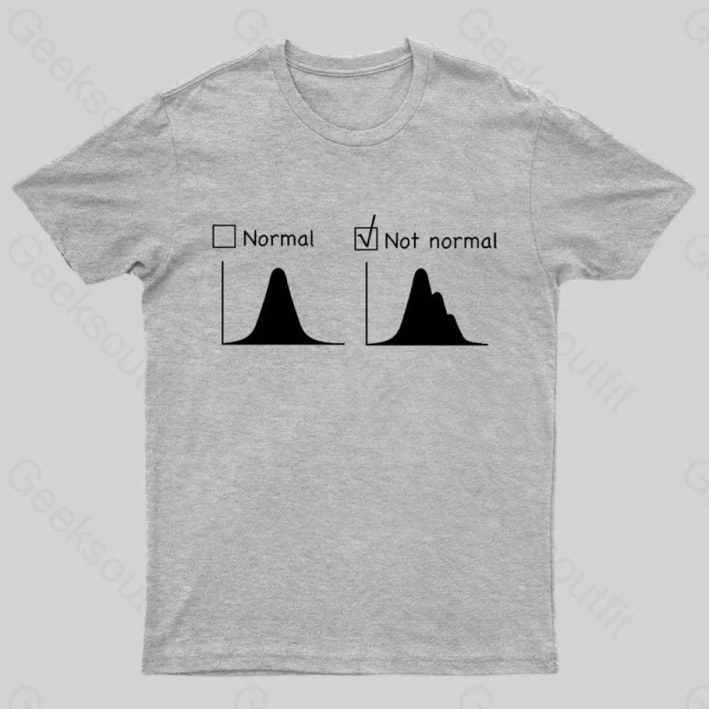 Normal Vs Not Distribution Nerd T-Shirt Grey / S
