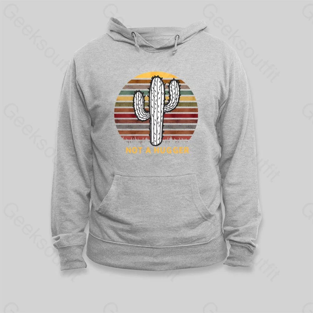Not A Hugger Vintage Hoodie - Geeksoutfit