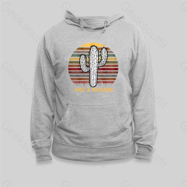 Not A Hugger Vintage Hoodie - Geeksoutfit
