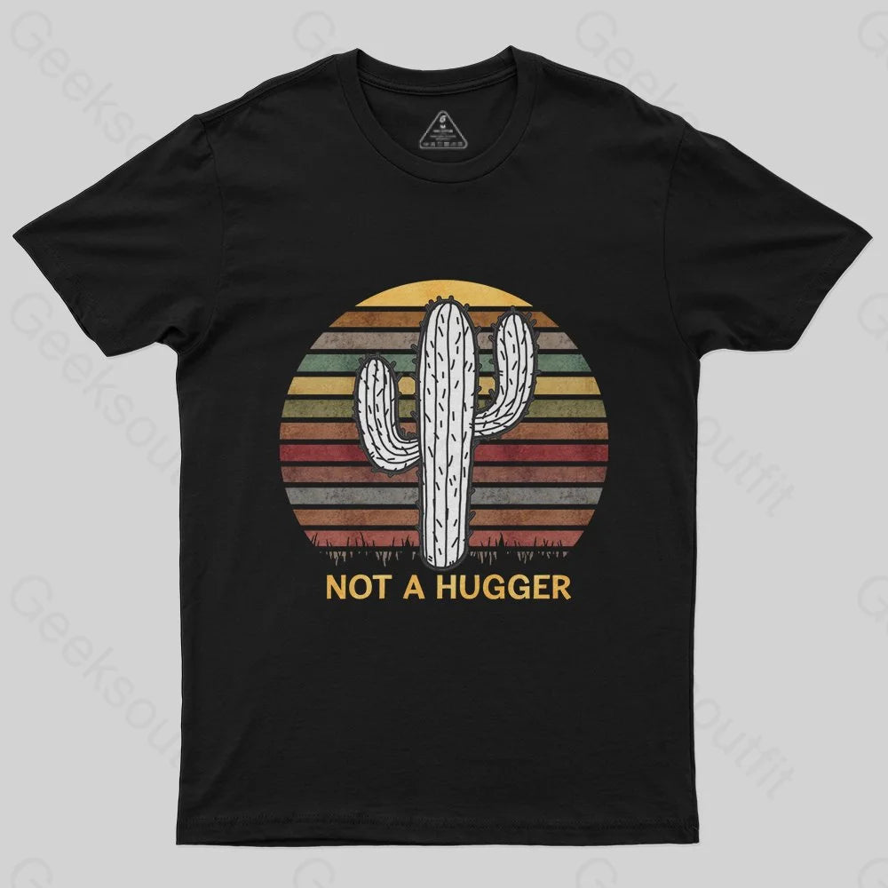 Not A Hugger Vintage T-Shirt - Geeksoutfit
