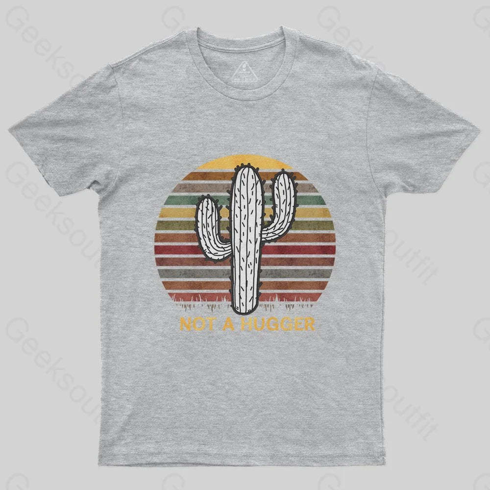 Not A Hugger Vintage T-Shirt - Geeksoutfit