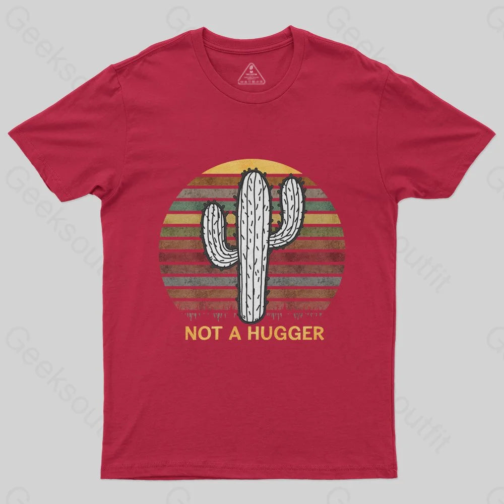 Not A Hugger Vintage T-Shirt - Geeksoutfit