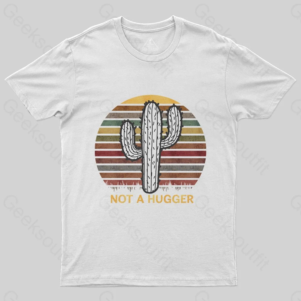 Not A Hugger Vintage T-Shirt - Geeksoutfit