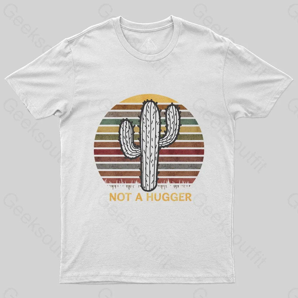 Not A Hugger Vintage T-Shirt - Geeksoutfit