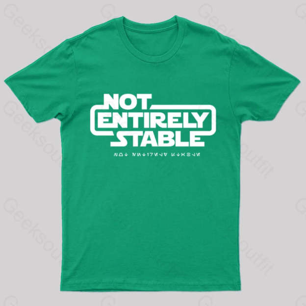 Not Entirely Stable Geek T-Shirt Green / S