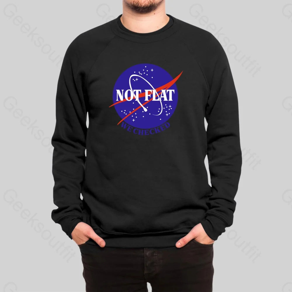 Not Flat Sweatshirt - Geeksoutfit