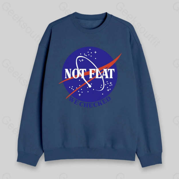 Not Flat Sweatshirt - Geeksoutfit