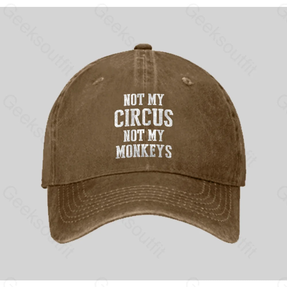 Not My Circus Monkeys Washed Vintage Baseball Cap Natural