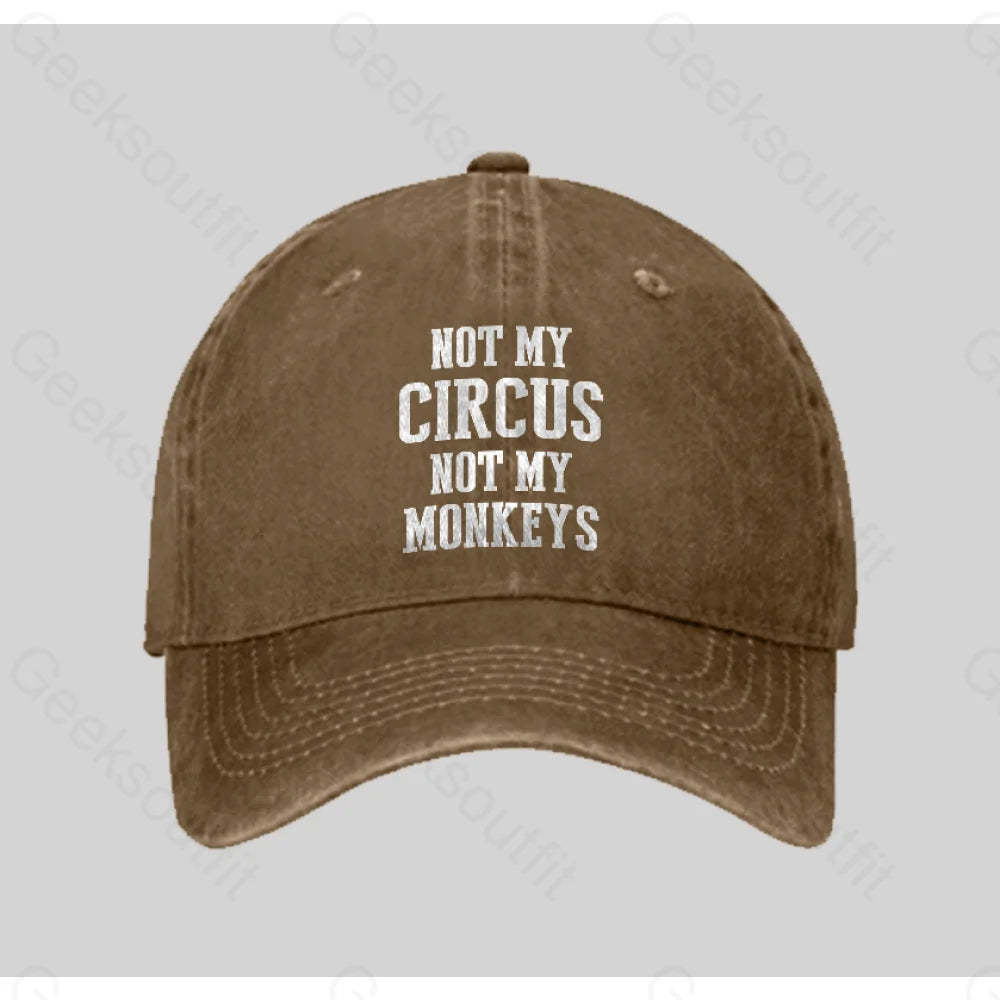 Not My Circus Monkeys Washed Vintage Baseball Cap Natural
