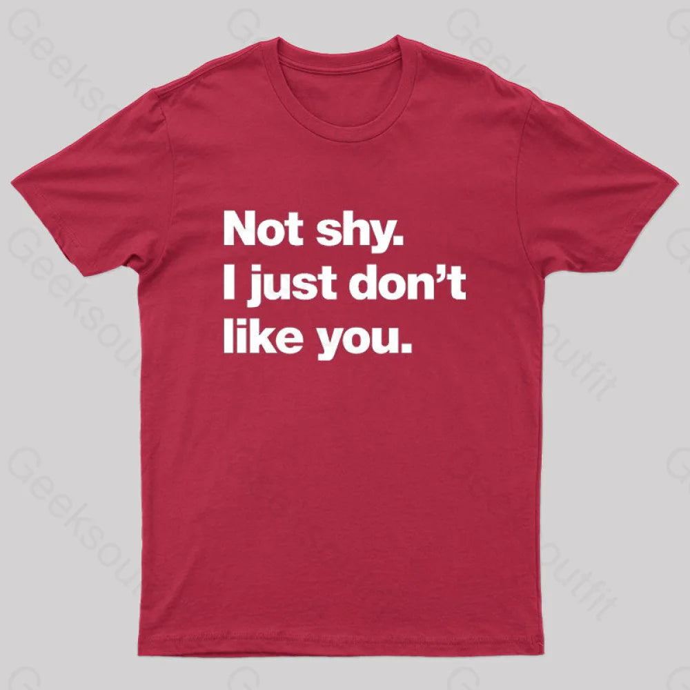 Not Shy. I Just Don’t Like You Nerd T-Shirt Red / S