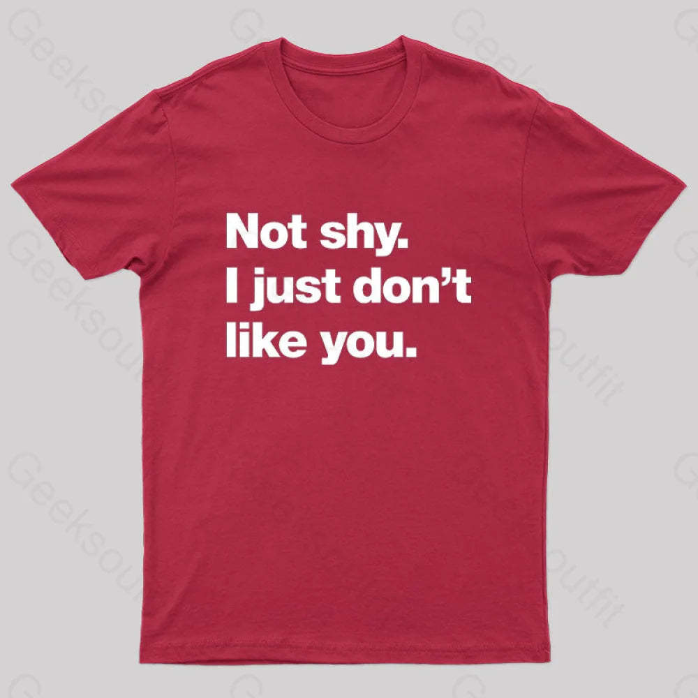 Not Shy. I Just Don’t Like You Nerd T-Shirt Red / S