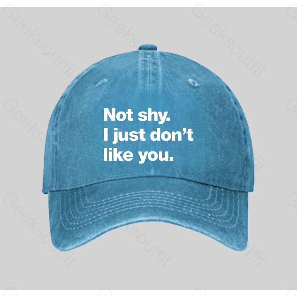 Not Shy I Just Don¡¯t Like You Washed Vintage Baseball Cap Blue