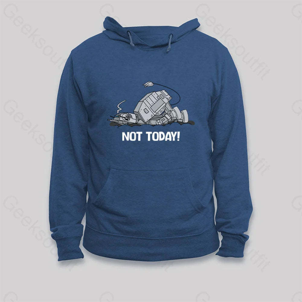 Not Today Hoodie Dark Blue / S