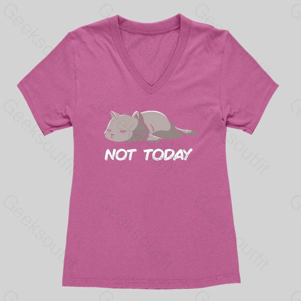 Not Today Women's V-Neck T-shirt - Geeksoutfit