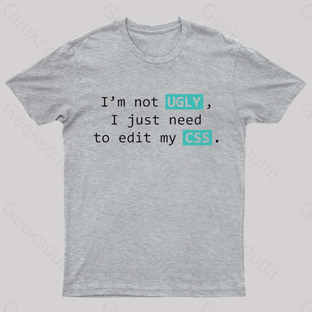 Not Ugly Geek T-Shirt Grey / S