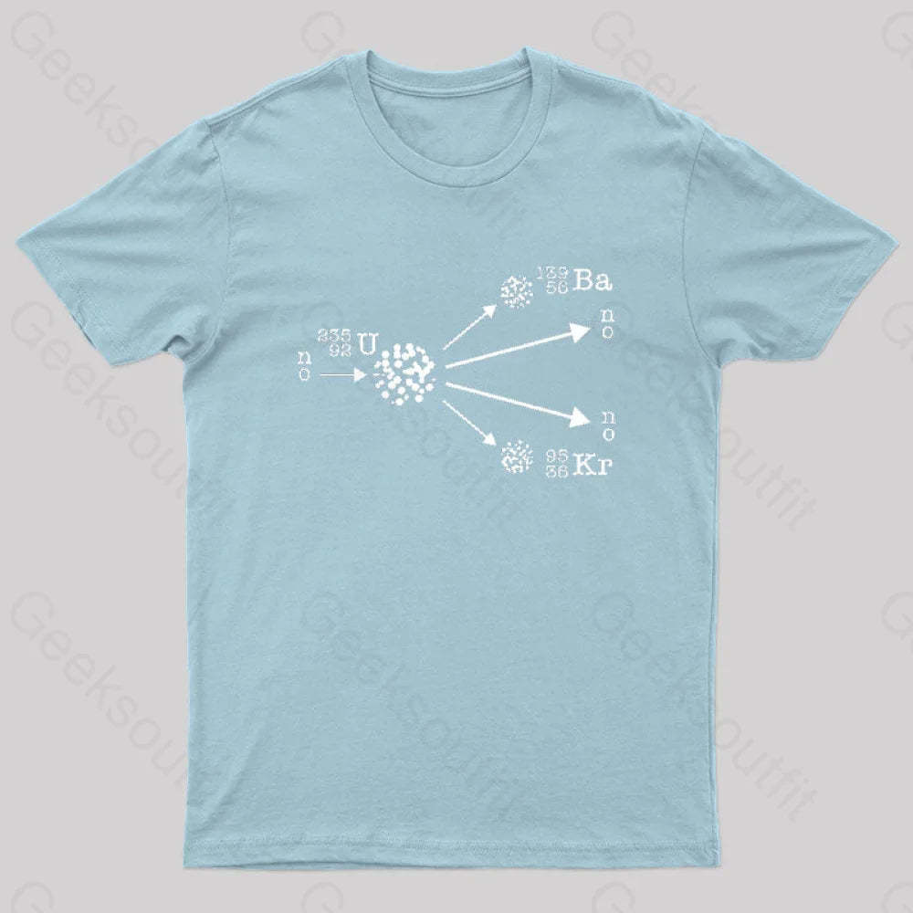 Nuclear Fission Physicist Cool Geek T-Shirt Light Blue / S