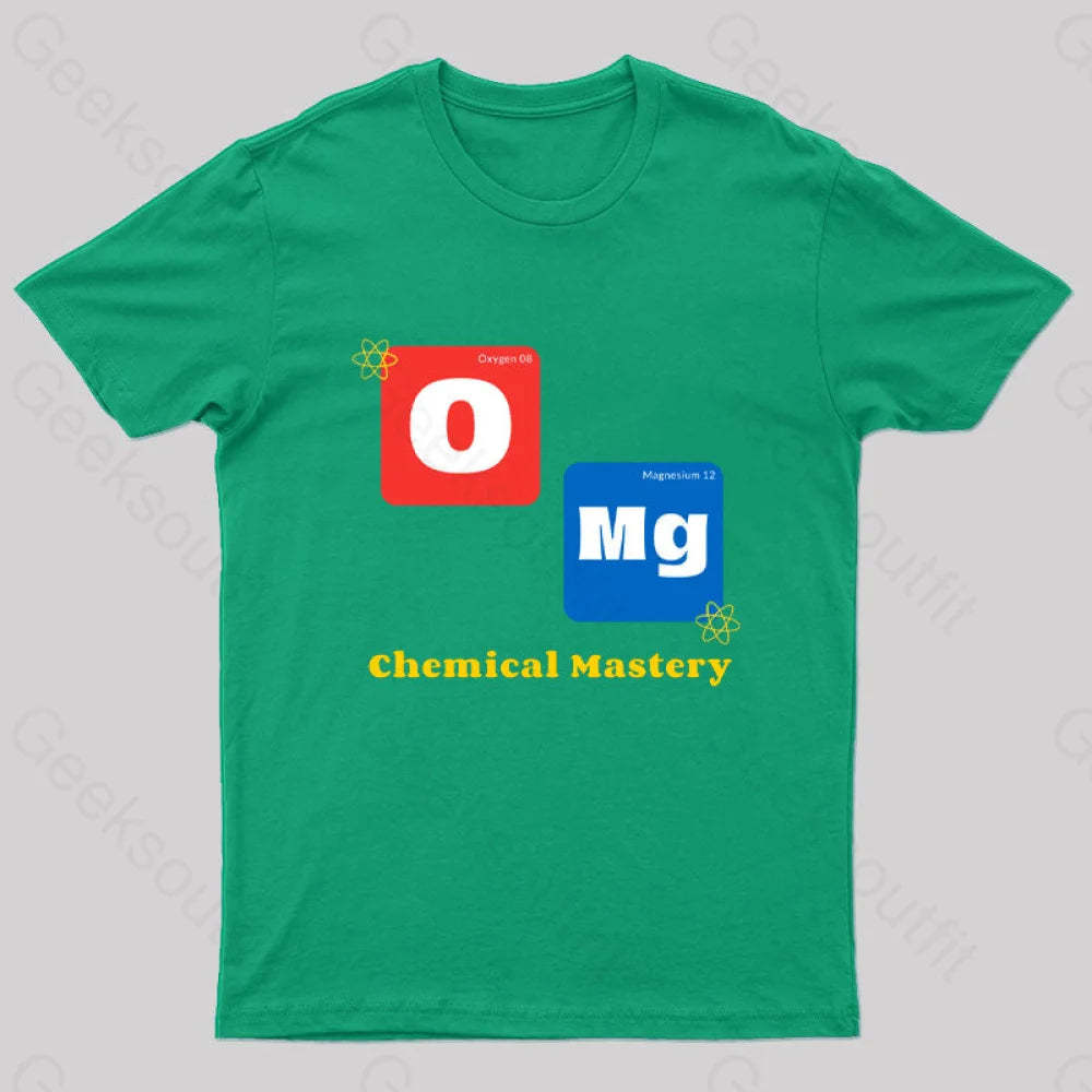 Omg Chemistry Mastery Nerd T-Shirt Green / S