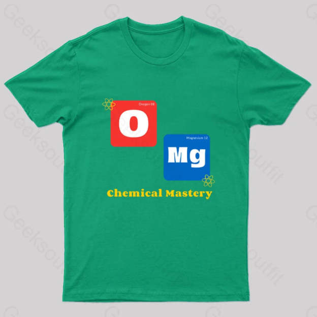 Omg Chemistry Mastery Nerd T-Shirt Green / S